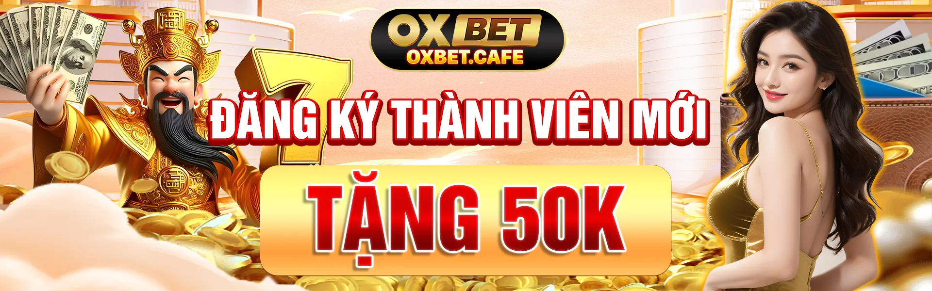 Đăng ký thành viên mới tặng 50k