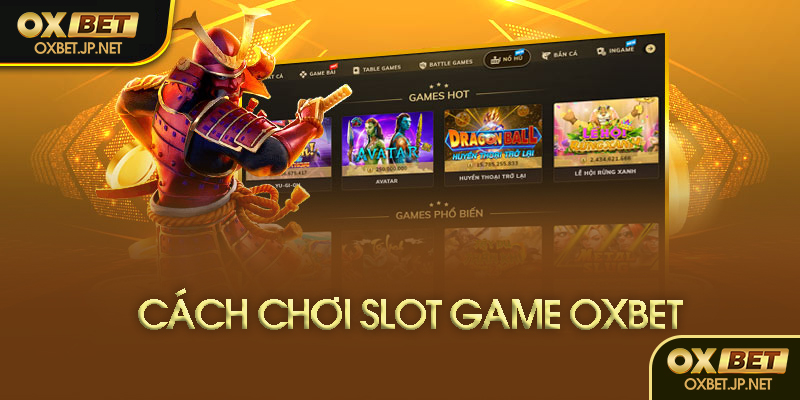 Slot game Oxbet trên mobile