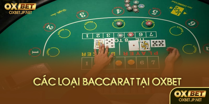 Các loại Baccarat tại Oxbet