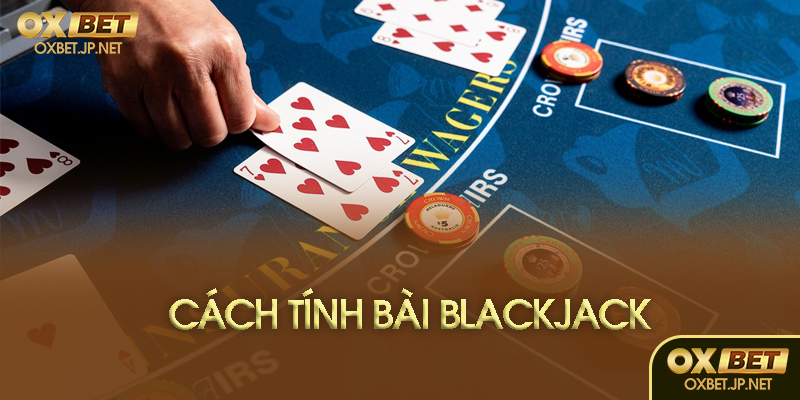 Chiến thuật cơ bản blackjack