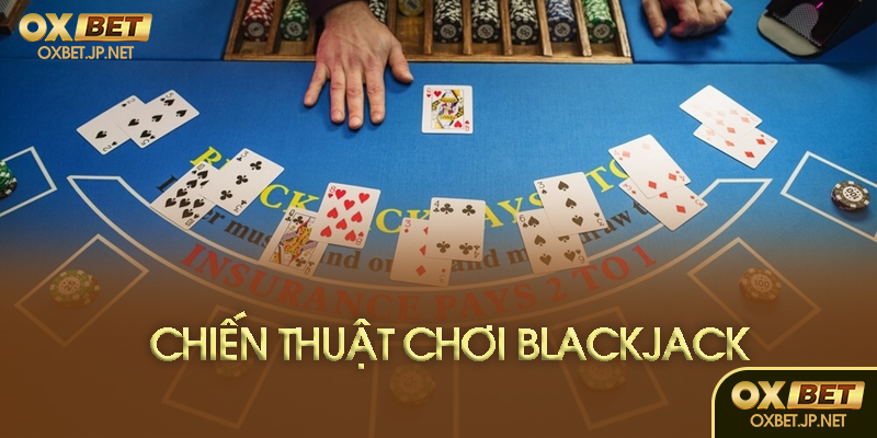 Chơi blackjack tại Oxbet