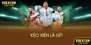 Kèo xiên là gì