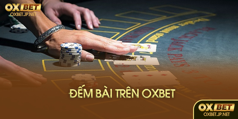 Đếm bài online trên Oxbet